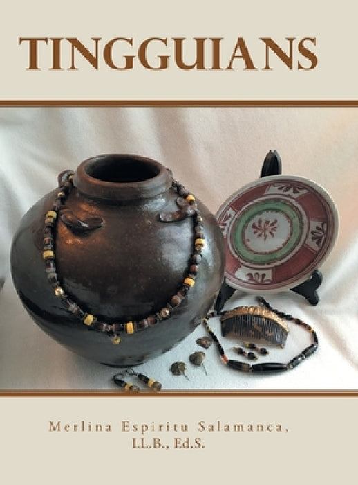 Tingguians by Merlina Espiritu Salamanca LL B. Ed S.