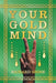 Your Gold Mind by Richard Shine