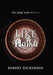 Like Haiku by Robert Dickerson