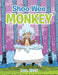 Shoo Wee Monkey by T. W. Holt