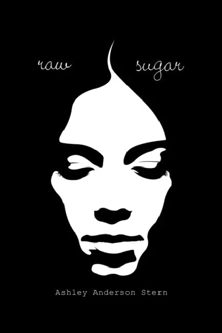 Raw Sugar by Ashley Anderson Stern