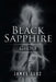 Black Sapphire: Ghost by James Gluz