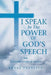 I Speak in the Power of God's Speech: A Personal Handbook Manual by Renee Pearsall