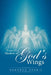 Under the Shadow of God's Wings by Deborah Harris