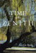 Time at the Zenith by Maelyn Bjork