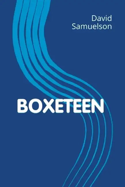 Boxeteen by David Samuelson