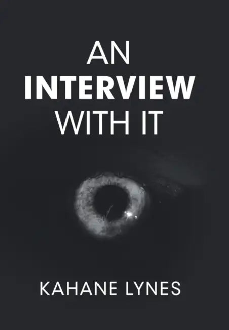An Interview with It by Kahane Lynes