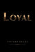 Loyal by Tiffany Vegas