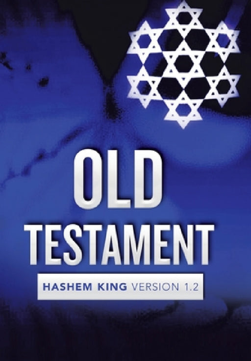 Old Testament: Hashem King Version 1.2 by Jeremiah Jarrett