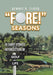 "Fore!" Seasons: 18 Short Stories at the Intersection of Golf and Life by Dennis R. Floyd