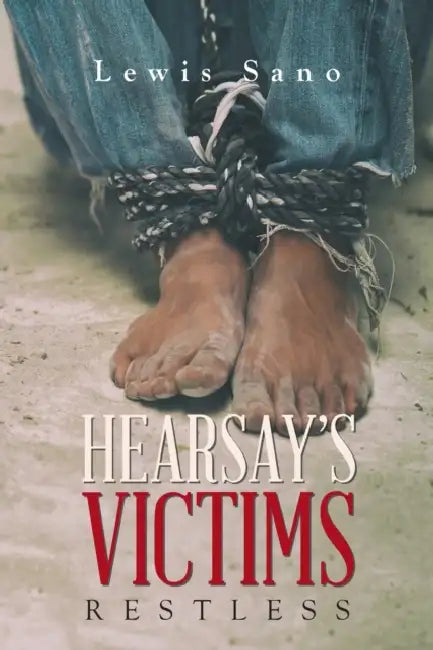 Hearsay's Victims: Restless by Lewis Sano