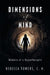 Dimensions of Mind: Memoirs of a Hypnotherapist by Rebecca Towers C. H.