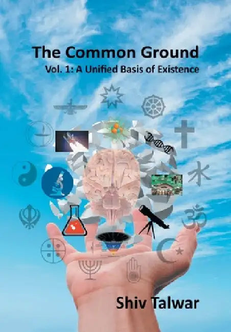The Common Ground by Shiv Talwar