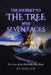 Journey to the Tree with Seven Faces: Book Two by Moe S. D.