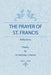 The Prayer of St. Francis: Reflections by Nicholas J. Hanna