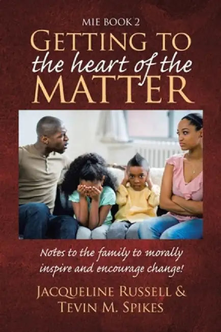 Mie Book 2: Notes to the Family to Morally Inspire and Encourage Change! by Jacqueline Russell