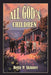 All God's Children by Betsy P. Skinner