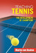 Teaching Tennis Volume 3: The Development of Champions by Martin Van Daalen