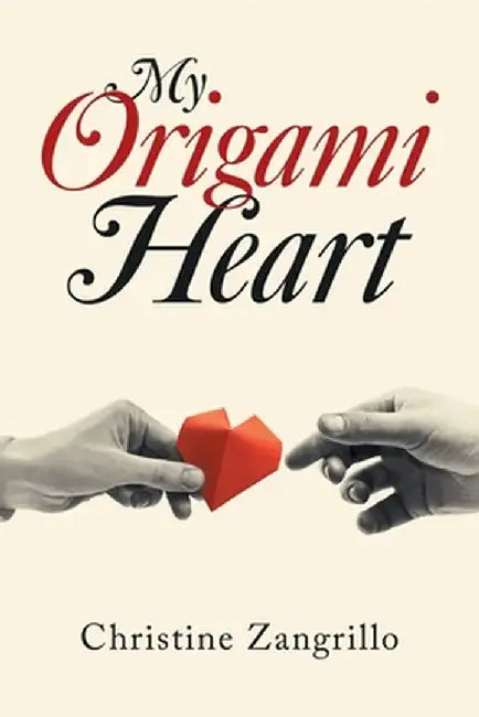 My Origami Heart by Christine Zangrillo
