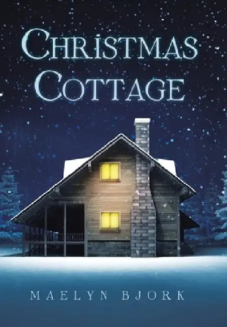 Christmas Cottage by Maelyn Bjork