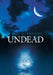 Undead by Tyrel J. Bruyere