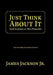 Just Think About It: God Vs Jesus Vs the Preacher by Jr. Jackson James