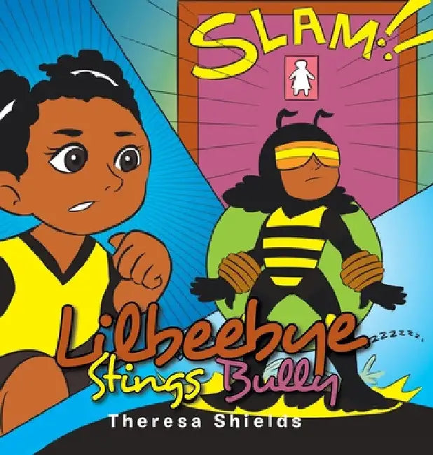 Lilbeebye Stings Bully by Theresa Shields