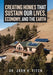 Creating Homes That Sustain Our Lives, Economy, and the Earth by Dr John H Fitch