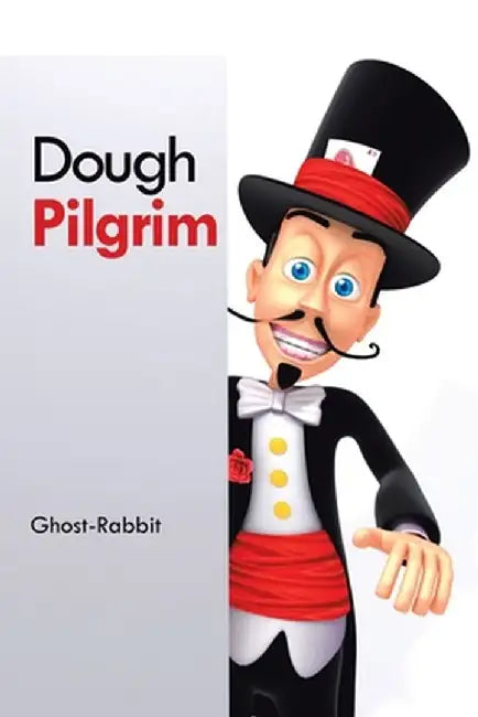 Dough Pilgrim by Ghost-Rabbit