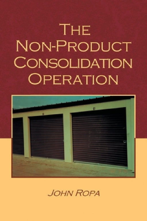 The Non Product Consolidation Operation by John Ropa