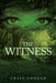 The Witness by Craig Conrad
