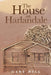 The House on Harlandale by Gary Hill