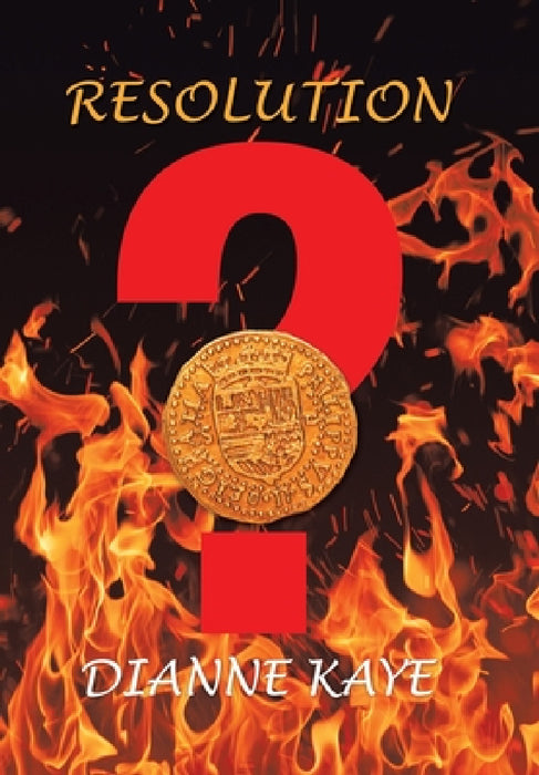 Resolution by Dianne Kaye