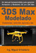 3DS Max Modelado: Fundamentos, comandos, ejercicios y tips by D'Addario, Miguel