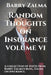 Random Thoughts on Insurance Volume VI: A Collection of Posts from Barry Zalma's Blog, Zalma on Insurance. by Barry Zalma