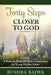 Forty Steps Closer to God: A Book of 40 Hadith with Commentary for Young Muslim Adults by Bushra Bajwa