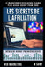 Les Secrets de L'affiliation: Réussir Sa Première Vente by M, Samy
