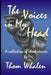 The Voices in My Head by Thom Whalen