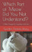 Which Part of 'meow' Did You Not Understand?: A Feline Thought for Every Day of the Year by Gordon Thomas Drury