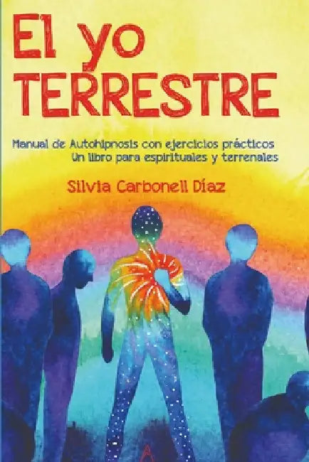 El yo terrestre by Carbonell, Silvia