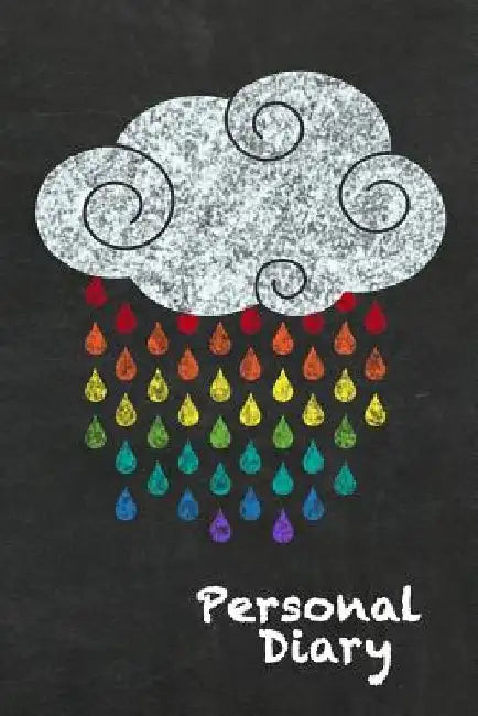Personal Diary: Rainbow Drops From A Cloud On Chalkboard Design by Sunny Beaches Press