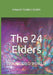 The 24 Elders by Holyone Tombari Dodoh
