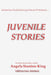 Juvenile Stories: Untold Stories From Within by Angela Stanton-King