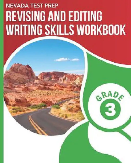NEVADA TEST PREP Revising and Editing Writing Skills Workbook Grade 3: Preparation for the Smarter Balanced Assessments by D. Hawas
