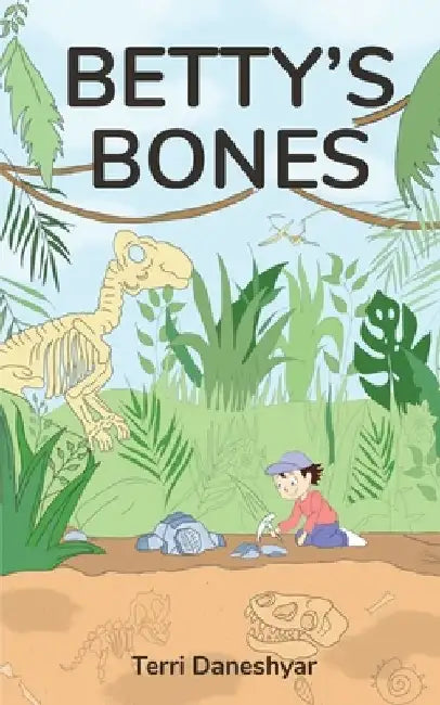 Betty's Bones by Terri Daneshyar