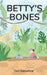 Betty's Bones by Terri Daneshyar