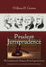 Prudent Jurisprudence: The Constitution's Framers & the Supreme Court by P. Andrew Sandlin