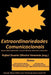 Extraordinariedades Comunicacionais: Ensaios Sobre Umberto Eco, Foucault, McLuhan, Cibernética E Psicanálise by Marra, Gabriel Caixeta