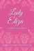 Lady Eliza by Marcella Denise Spencer