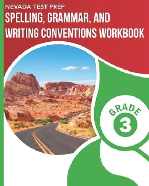 NEVADA TEST PREP Spelling, Grammar, and Writing Conventions Workbook Grade 3: Develops Common Core Language Skills by D. Hawas